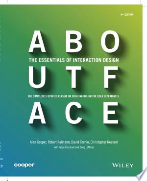 Cover of About Face: The Essentials of Interaction Design