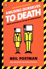 Cover of Amusing Ourselves to Death