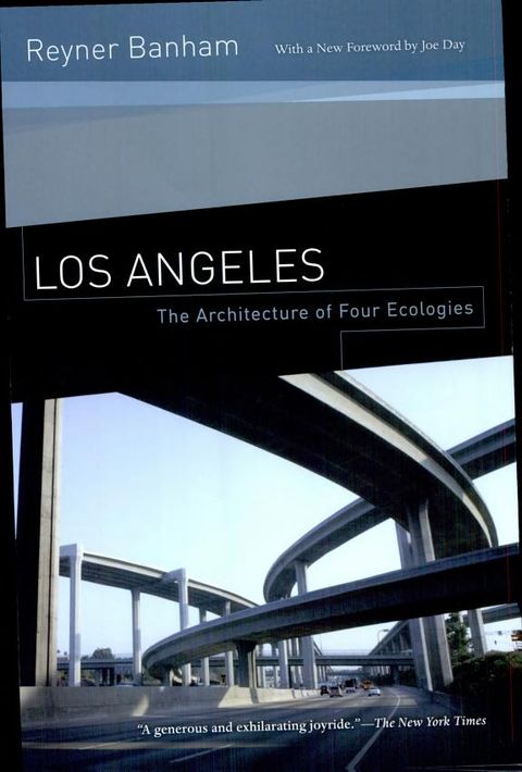 Cover of Los Angeles: The Architecture of Four Ecologies