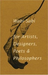 Cover of Wabi-Sabi: for Artists, Designers, Poets and Philosophers
