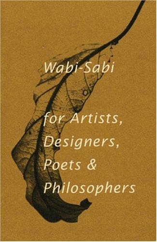 Cover of Wabi-Sabi: for Artists, Designers, Poets and Philosophers