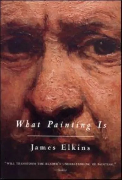 Cover of What Painting Is